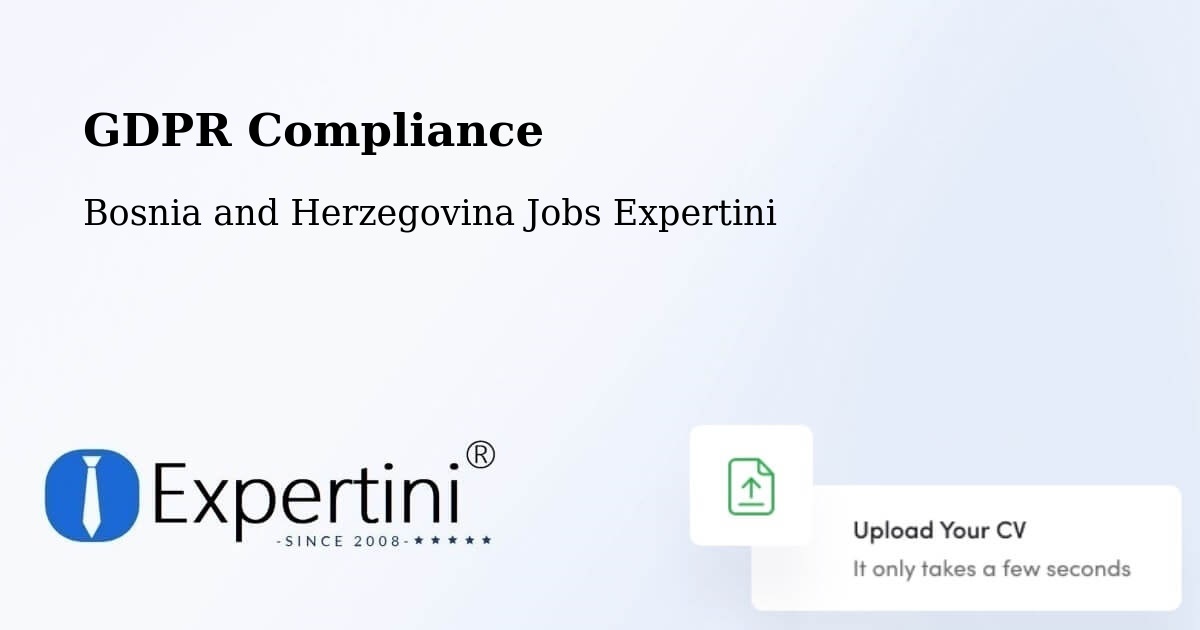 EU GDPR Compliance Statement – Šamac - Bosnia and Herzegovina Jobs Expertini