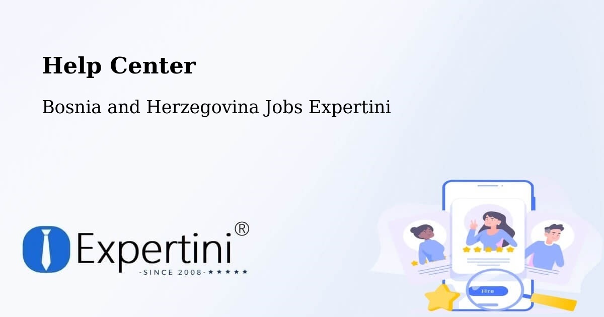 Help Center – Šamac - Bosnia and Herzegovina Jobs Expertini