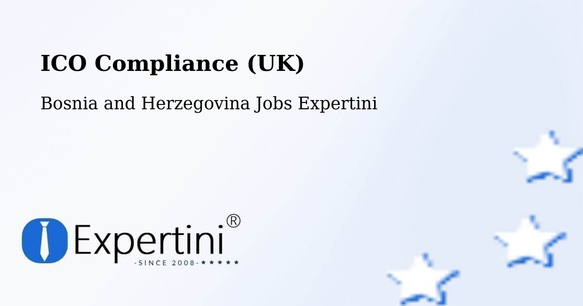 UK Data Protection & ICO Compliance – Šamac - Bosnia and Herzegovina Jobs Expertini