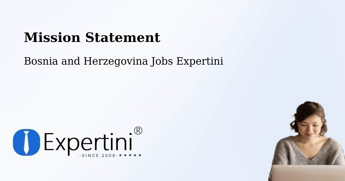 Corporate Mission – Šamac - Bosnia and Herzegovina Jobs Expertini