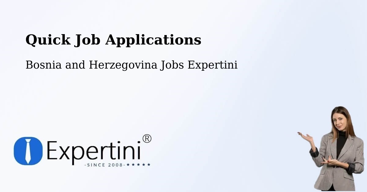 Quick Apply Feature – Šamac - Bosnia and Herzegovina Jobs Expertini