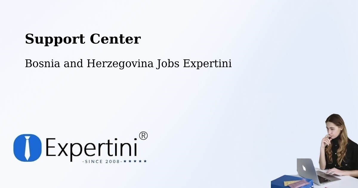 Support Services – Šamac - Bosnia and Herzegovina Jobs Expertini